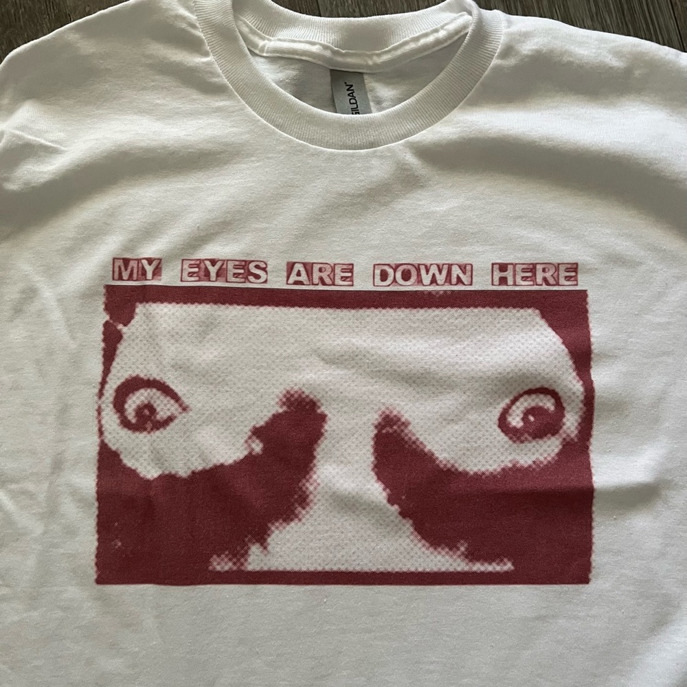 My Eyes Are Down Here White Unisex T-Shirt